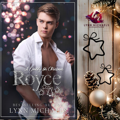 A Daddy for Christmas: Royce by Lynn Michaels A Daddy for Christmas: Royce by Lynn Michaels