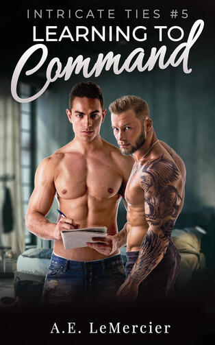 Learning to Command by A.E. LeMercier